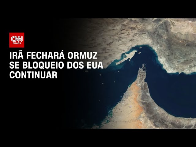 Irã fechará Ormuz se bloqueio naval dos EUA continuar, diz mídia estatal | BASTIDORES CNN
