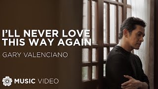 Video thumbnail of "I'll Never Love This Way Again - Gary Valenciano | Barcelona: A Love Untold (Music Video)"