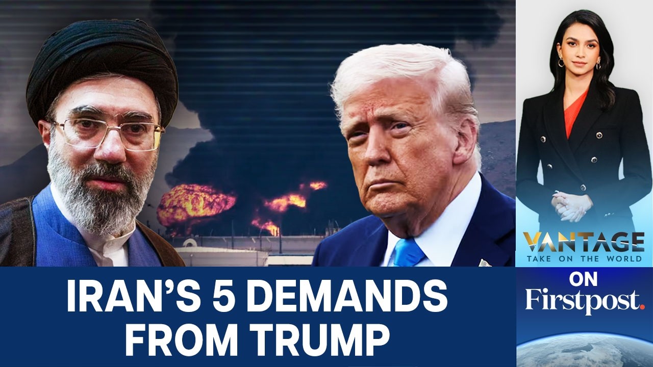 Iran Has Five Conditions to End the War | Vantage on Firstpost | N18G