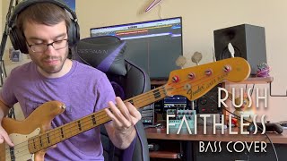 Rush - Faithless - Bass Cover