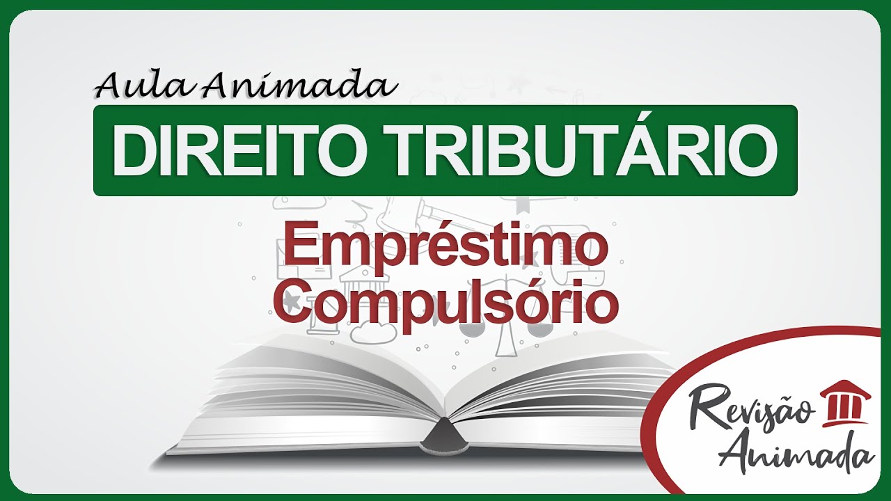 Empréstimo Compulsório - Aula de Direito Tributário