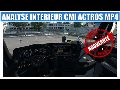 [ ETS 2 1.41 ] ANALYSE INTERIEUR ACTROS MP4 BY CMI
