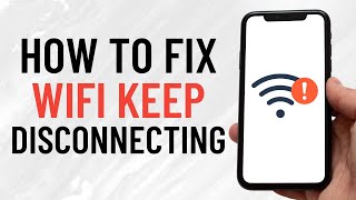 How To Fix Wifi Keep Disconnecting On Android (Full Guide)