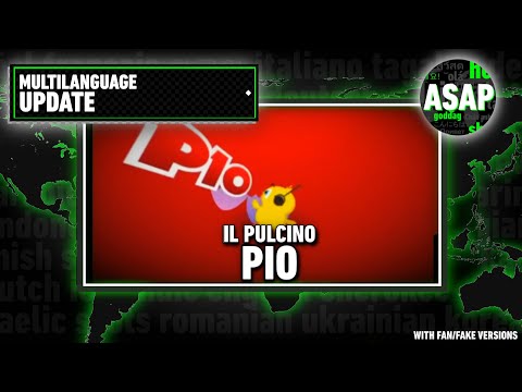 Il Pulcino Pio | Multilanguage UPDATE (w/Fan-Fake Versions)