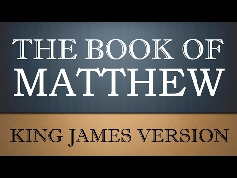 Gospel According to Matthew - Chapter 20 - KJV Audio Bible