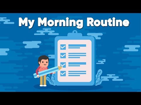 我的早晨程序 (My Morning Routine)