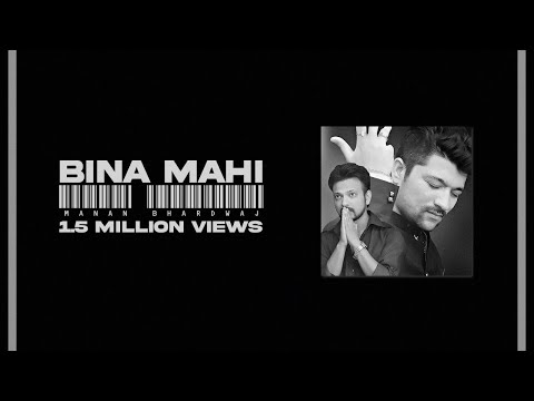 Bina Mahi Manan Bhardwaj | Sarthak | Hindi Romantic Songs | Hindi Songs