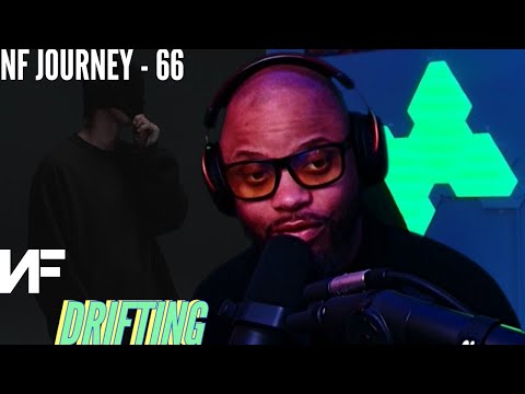 My NF Journey #66 | NF- Drifting | What helps you find peace? | (Reaction) 🔥 🔥🔥
