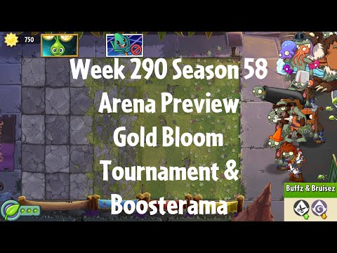 PvZ2 Arena Preview - Week 290 Season 58 - Gold Bloom Tournament & Boosterama - Gameplay