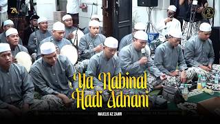 Download lagu Ya Nabinal Hadi - Majelis Az Zahir | Lyrics & Translation mp3
