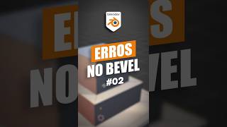 Erros Comuns do Bevel no Blender | Parte 02