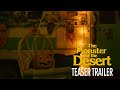 Monster of the Desert - TEASER TRAILER