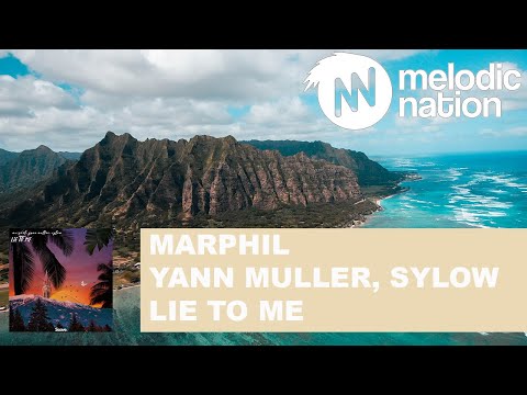 Sylow & Yann Muller Feat. Marphil - Lie To Me