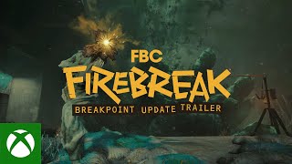 FBC: Firebreak – Breakpoint Update Trailer Trailer