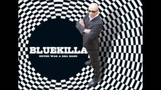 Bluekilla - Only Ska