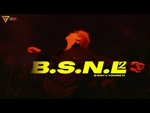 B.S.N.L 2 | B RAY x YOUNG H | Official Lyrics Video