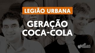 Geração Coca-Cola - Legião Urbana (aula de violão completa)