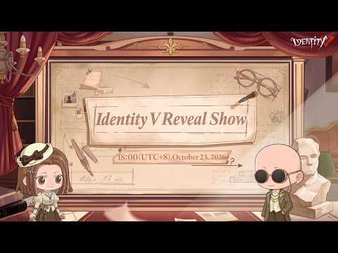 Identity V Reveal Show - New Expansion “Point of Divergence” Coming Soon