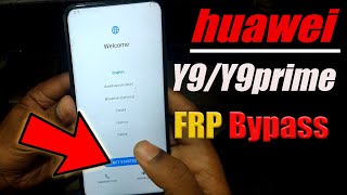 How To Remove Google Account  Lock/Frp Huawei Y9/Y9 Prime 2019 | Without PC | New Method 2021