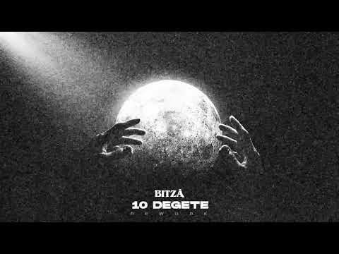 Bitza - 10 degete (Rework)