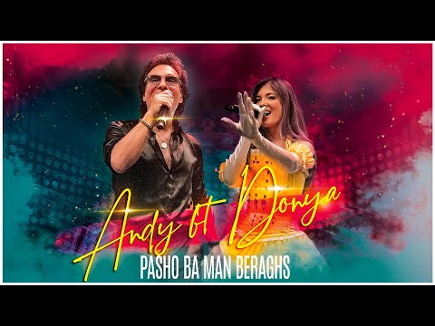 Andy ft. Donya - Pasho Ba Man Beraghs (Official Live Music Video)