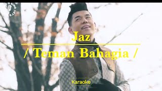 Download lagu Jaz - Teman Bahagia (Acoustic) | Karaoke | Let's Sing mp3 Download lagu Jaz - Teman Bahagia (Acoustic) | Karaoke | Let's Sing mp3