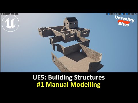 UE5: Building Structures - #1 Manual Modelling