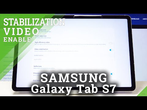 How to Activate Image Stabilization on SAMSUNG Galaxy Tab S7 – Optical Image Stabilization