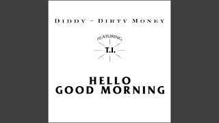 Hello Good Morning (Radio Edit Clean)