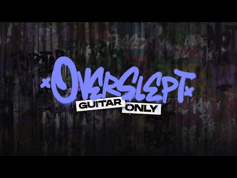 OVERSLEPT - BENNYKAAY (FULL GUITAR ONLY VERSION)