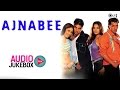 Ajnabee Jukebox Full Album Songs Akshay Kumar Kareena Kapoor Bipsha Basu Bobby Deol
