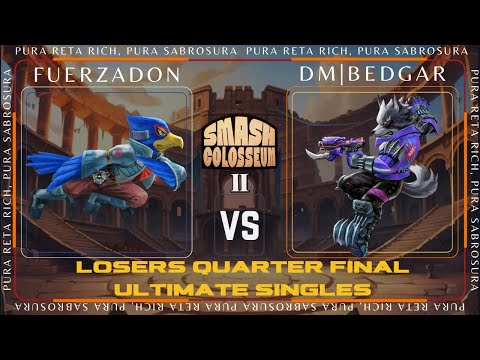 Smash Colosseum II Top 8 Losers Quarters Final FuerzaDON vs Bedgar