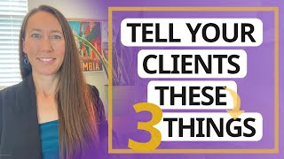 3 Firm Reminders I Give All My Clients