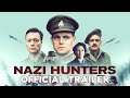 Nazi Hunters | Official Trailer