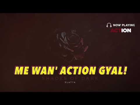 Slatta - Action (Lyric Video)