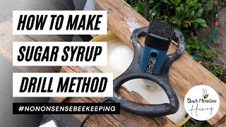 How to Mix Sugar Syrup - Drill Method
