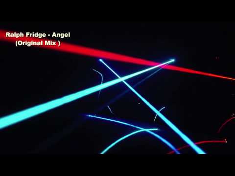Ralph Fridge - Angel (Original Mix) HD