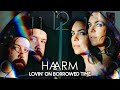 HAARM - Lovin' On Borrowed Time (Official Video)