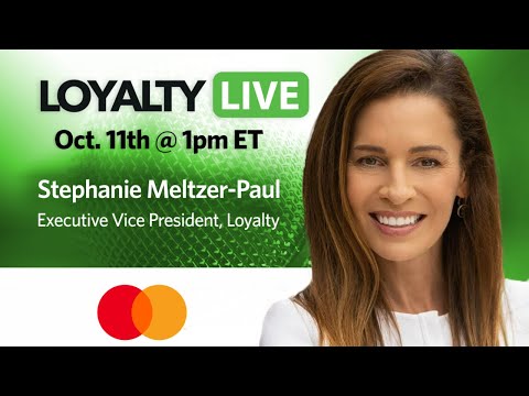 Loyalty360 Loyalty Live | Stephanie Meltzer-Paul, Mastercard