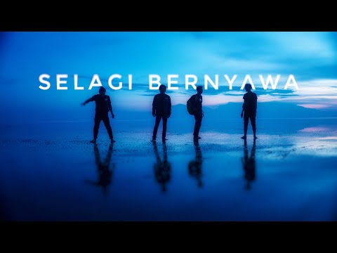 Selagi Bernyawa - NYWA