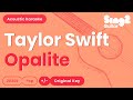 Taylor Swift - Opalite (Acoustic Karaoke)