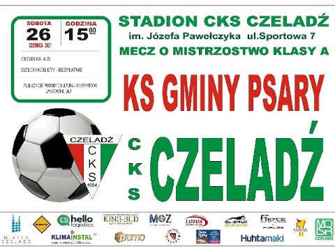 2021.06.26 CKS Czeladź - KSG Psary