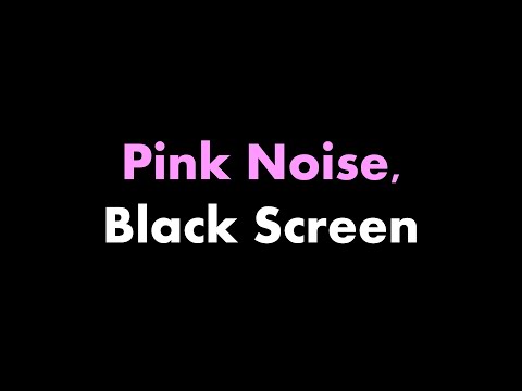 ???? Pink Noise, Black Screen ????⬛ • Live 24/7 • No mid-roll ads