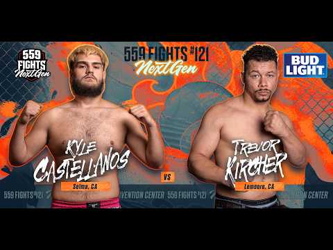 559 Fights #121 - Kyle Castellanos vs Trevor Kircher
