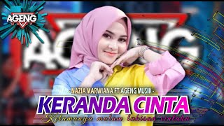 Download lagu KERANDA CINTA - NAZIA MARWIANA || AGENG MUSIK #agengmusik #dangdutkoplo mp3 Download lagu KERANDA CINTA - NAZIA MARWIANA || AGENG MUSIK #agengmusik #dangdutkoplo mp3