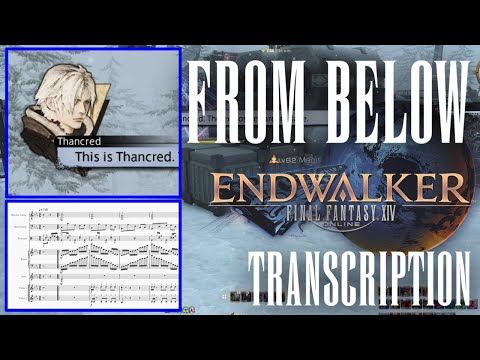 From Below (Thancred Mission Theme) - Final Fantasy XIV: Endwalker OST Transcription / Arrangement