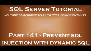 Prevent sql injection with dynamic sql