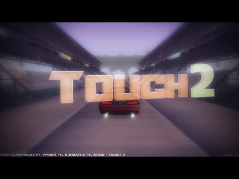 [DM]RydeR ft. Mirage ft. Sunbathe ft. AnUs - Touch II