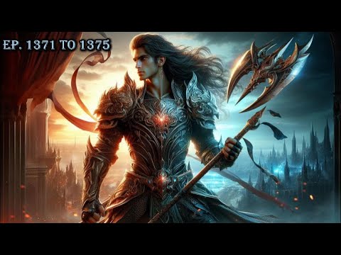 Advitiya Yoddha || Guardian of the Eternal Flame || Episode 1371 to 1375 || The Horror Hunter