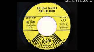 Johnny Bond and Red Sovine - The Gear Jammer And The Hobo (Starday 790)